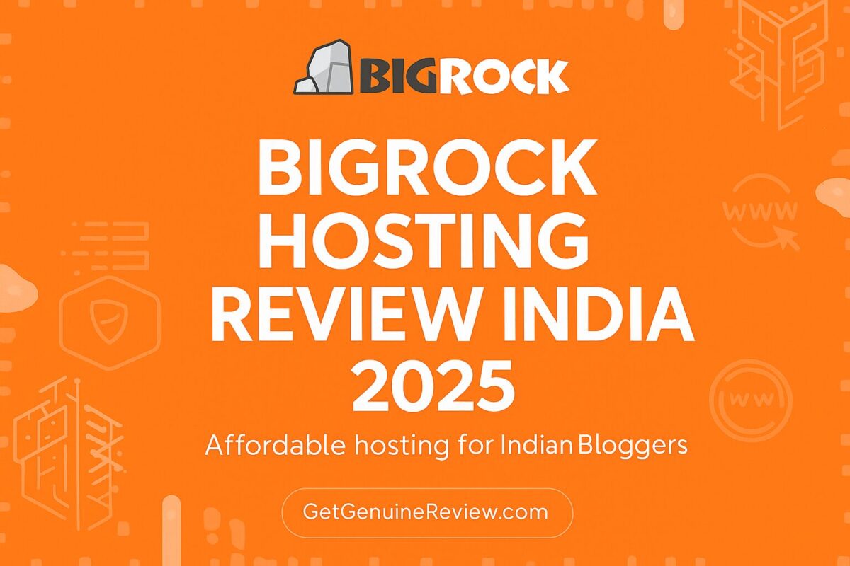 Honest BigRock Hosting Review India 2025 – Reliable & Affordable Hosting for Indian Bloggers
