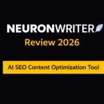 NeuronWriter review 2026 AI SEO content optimization tool